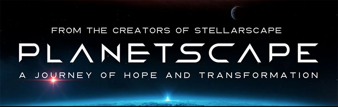 PlanetScape: A Journey of Hope and Transformation