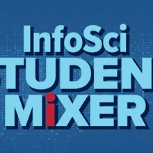 InfoSci Student Mixer