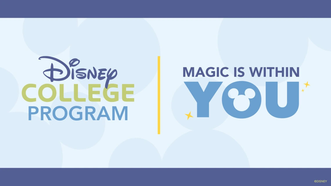 Disney College Program: Magic is within you.