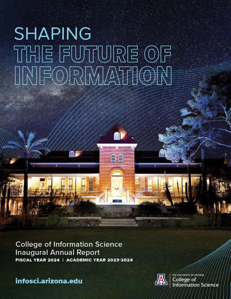 College of Information Science 2024 Annual Report